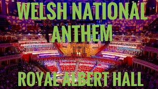 Best Welsh National Anthem at the Royal Albert Halloh the passion [upl. by Nolubez]