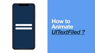 How to Animate UITextField for iOS App in Swift [upl. by Nolubez785]