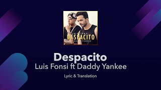 Despacito Lyrics in English and Spanish  Luis Fonsi ft Daddy Yankee  Translation  Cover [upl. by Greenburg]