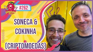 SONECA amp COKINHA  GROSELHA TALK 262 [upl. by Nylloc]