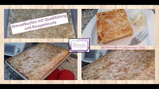 Thermomix® TM5  Streuselkuchen mit Quarkfüllung und Knusperkruste [upl. by Levona]