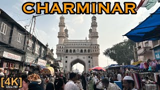 CHARMINAR HYDERABAD 4K WALK  4K Walking Tour of CharminarHyderabadIndia hyderabad walkingtour [upl. by Eiggep]