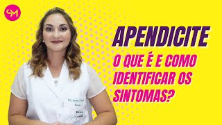 Apendicite o que é e como identificar os sintomas [upl. by Aisinoid621]