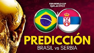 BRASIL vs SERBIA  Mundial Qatar 2022  Previa Predicción y Pronóstico En Vivo [upl. by Draneb]