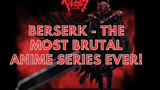 the Darkness Berserk  The Most Brutal Anime Series Ever  berserk anime [upl. by Eibot]