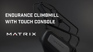 Endurance ClimbMill with Touch Console  Matrix Fitness [upl. by Sina]