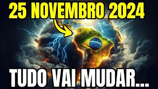 O Dia Decisivo 25 de Novembro e a Reviravolta Cósmica Que Transformará o Brasil [upl. by Cairistiona]