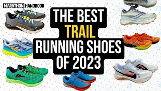 The Best Trail Running Shoes of 2023 [upl. by Merlina]