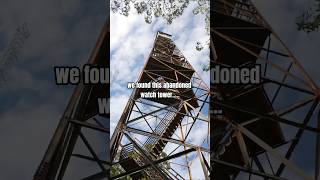 We Climbed an Abandoned Watch Tower Knob Lick Tower Adventure shorts abandoned travelshorts [upl. by Notlil]