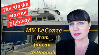 Alaska Marine Highways MV LeConte Juneau to Hoonah June 2024 4K [upl. by Nij]