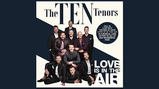 The Ten Tenors  Perfect [upl. by Sidnarb]