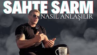 SAHTE SARM NASIL ANLAŞILIR [upl. by Artair]