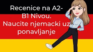 Progovorite njemacki uz ponavljanje 50 recenica na A2B1 Nivou [upl. by Arakal]