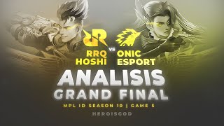 ANALISIS RRQ vs ONIC GRAND FINAL MPL ID S10  Game 5 [upl. by Amehsat]