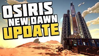 Osiris New Dawn  MASSIVE UPDATES New Planet New Aliens New Items  Osiris New Dawn Gameplay [upl. by Euqinmod]