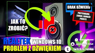 🔧Jak NAPRAWIĆ Problem STEROWNIKA DŹWIĘKOWEGO Przycinanie Zaniki lub BRAK DŹWIĘKU Windows 10 [upl. by Nedearb]