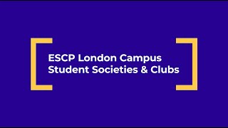 Student Societies amp Clubs at the ESCP London Campus [upl. by Henley336]