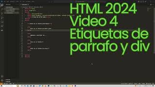 Curso HTML 2024 Parrafos y Div [upl. by Amitak]