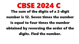 The sum of the digits of a 2digit number is 12 Seven times the number is equal to four times [upl. by Ennahs]