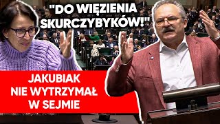 quotTo jakiś dom wariatowquot Jakubiak OSTRO w Sejmie Do więzienia skurczybyków [upl. by Marianne]