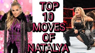 Top 10 Moves Of Natalya  Nattie by Nature [upl. by Ellita]