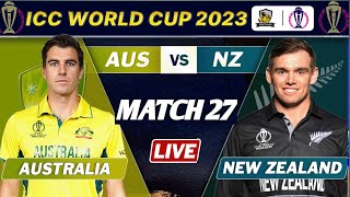 AUSTRALIA vs NEW ZEALAND Match 27 Live SCORES  ICC CRICKET WORLD CUP  AUS vs NZ LIVE  NZ 20 OV [upl. by Johnnie]