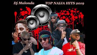 TOP LATEST GREATEST NAIJA HITS 2019 AFROBEATS [upl. by Enilauqcaj]