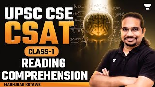 UPSC CSE  CSAT  Class 1  Reading Comprehension  By Madhukar Kotawe [upl. by Noynek]