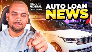 NAVY FEDERAL AUTO LOAN NEW REQUIREMENTS FOR APPROVAL [upl. by Sikko]