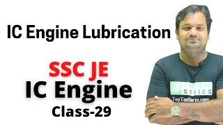 IC Engine Lubrication Hindi IC Engine SSC JE Class 29 [upl. by Xavier10]