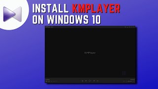 How to Install KMPlayer on Windows 10 [upl. by Nnawaj73]