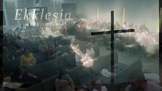 Ekklesia Live [upl. by Cad]