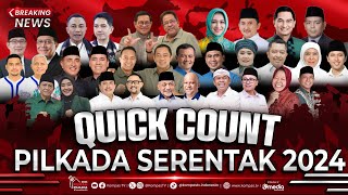 🔴 LIVE Pengumuman Hasil Quick Count Pilkada Serentak 2024 Suara Siapa Unggul [upl. by Arytahs]