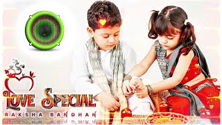 meri rakhi ki dor kabhi hona kamjor  dj remix  raksha bandhan  bhaiya dedo kalai behan aayi hai [upl. by Swen]