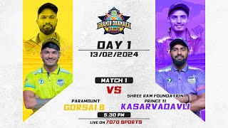 MATCH 1  PARAMOUNT GORSAI B Vs PRINCE XI KASARVADVALI  GRAMIN DHAMAKA BIG BASH 2024 [upl. by Anikram]