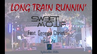 Long Train Runnin  asweetmotif feat Georgia Christou Live At Aphrodite Hills [upl. by Leopold225]