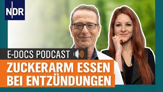 EDocsPodcast 5 Zuckerarme Ernährung gegen Entzündungen  Dr Matthias Riedl über Blasenentzündun [upl. by Carmelina]