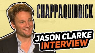 quotChappaquiddickquot interview Jason Clarke [upl. by Perni]