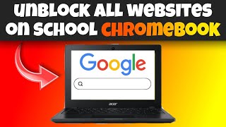 HOW TO UNBLOCK ALL WEBSITES ON SCHOOL CHROMEBOOK [upl. by Blanchette632]