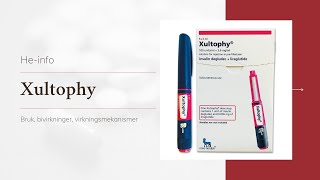 Xultophy  Indikasjoner kontraindikasjoner dosering bivirkninger  Insulin [upl. by Enialehs470]