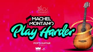 Play Harder Official Audio  Machel Montano  Pops Guitar Riddim  Soca 2020 [upl. by Diamante856]