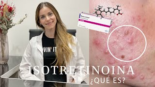 ISOTRETINOINA qué es funciona Dermatóloga responde [upl. by Ludwigg]