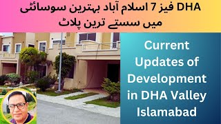 DHA Phase 7 Islamabad excellent society and very affordable rates and status of development [upl. by Nikolas]