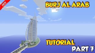 Minecraft Burj Al Arab Tutorial Part 7 [upl. by Latsyrk]