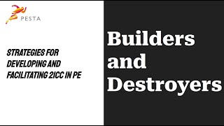 21CC in PE  Builders and Destroyers [upl. by Werra]