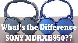 Sony MDRXB950N1 and MDRXB950B1 Differences [upl. by Yhtuv]