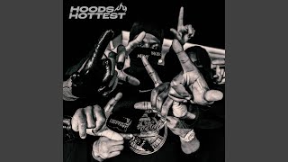 Hoods Hottest [upl. by Tolmach]