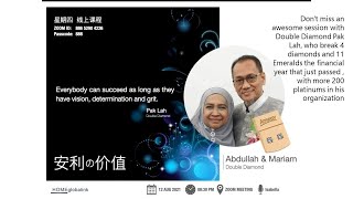 Keys to your Successful Amway Entrepreneurship by Double Diamond Pak Lah 20210812 [upl. by Philis]