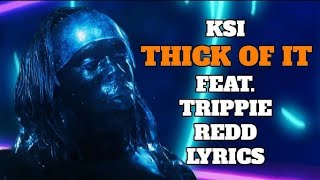 Ksi Thick Of It Lyrics ASK US ANYTHING [upl. by Novy]