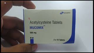 MUCOMIX Tablet  MUCOMIX 600mg Tablet  Acetylcysteine Tablets  MUCOMIX 600mg Tablet Uses Benefits [upl. by Gobert]